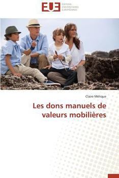 Les Dons Manuels de Valeurs Mobilières