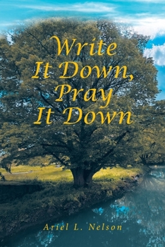 Paperback Write It Down, Pray It Down Book