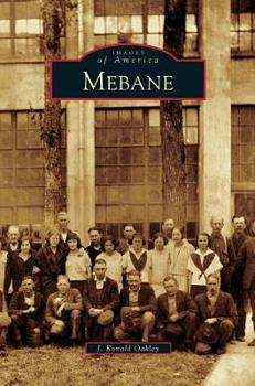 Mebane - Book  of the Images of America: North Carolina