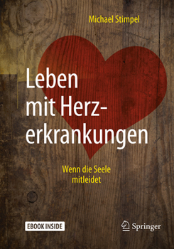 Paperback Leben Mit Herzerkrankungen: Wenn Die Seele Mitleidet [German] Book