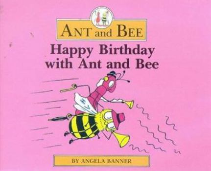 Hardcover Happy Birthday with Ant and Bee Book