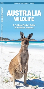 Hardcover Australia Wildlife: A Folding Pocket Guide to Familiar Animals Book