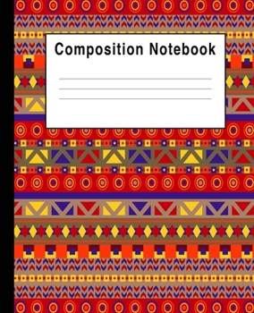 Composition Notebook: Geometric Colorful Aztec College Ruled Blank Lined