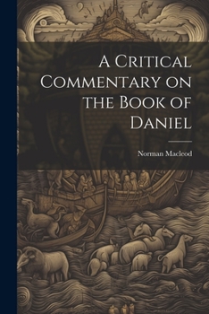 Paperback A Critical Commentary on the Book of Daniel Book