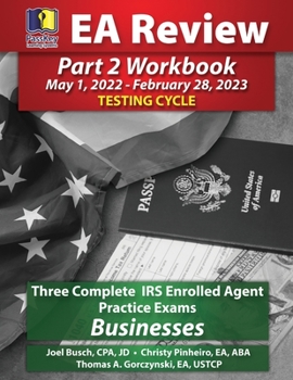 Paperback PassKey Learning Systems EA Review Part 2 Workbook, Three Complete IRS Enrolled Agent Practice Exams, Businesses Book