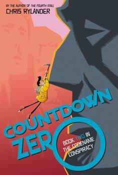 Countdown Zero - Book #2 of the Codename Conspiracy