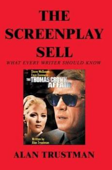 Paperback The Screenplay Sell: What Every Writer Should Know And I Didn't Book