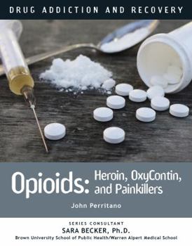 Hardcover Opioids: Heroin, Oxycontin, and Painkillers Book