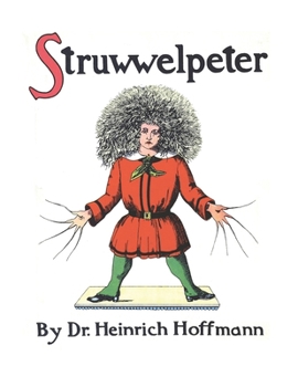 Paperback Struwwelpeter, or Pretty Stories and Funny Pictures Book