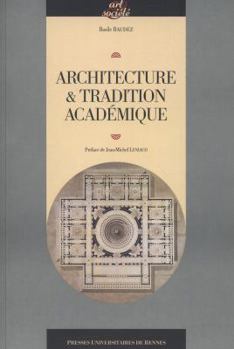 Paperback ARCHITECTURE ET TRADITION ACADEMIQUE [French] Book