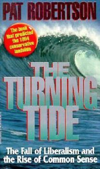 The Turning Tide: The Fall of Liberalism and the Rise of Common Sense