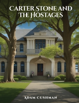 Paperback Carter Stone and The Hostages Book