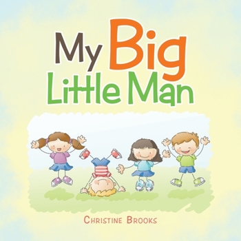 Paperback My Big Little Man Book