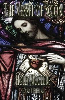 Paperback The Vessel of Scion Book