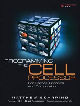 Hardcover Programming the Cell Processor: For Games, Graphics, and Computation Book