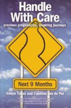Paperback Handle with care : precious pregnancies, inspiring journeys Book