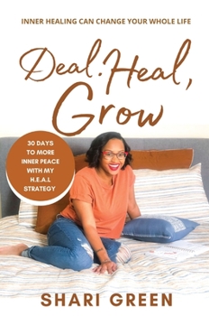 Hardcover Deal Heal Grow: 30 Days To More Inner Peace Book