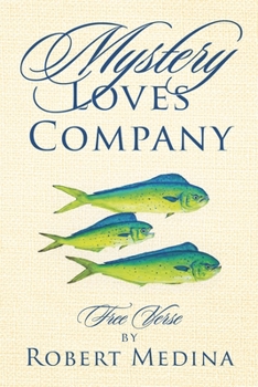Paperback Mystery Loves Company: Free Verse Book