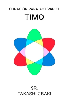 Paperback Curación para activar el timo: Solo en español [Spanish] Book