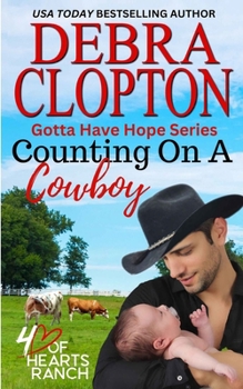 Counting on a Cowboy - Book #2 of the Four of Hearts Ranch 