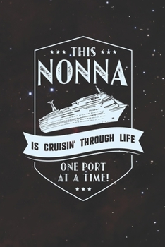 Paperback This Nonna Is Cruisin' Through Life Book