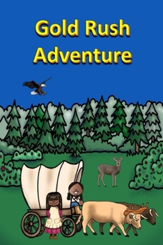 Paperback Gold Rush Adventure Book