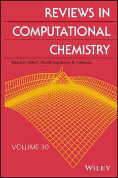 Hardcover Reviews in Computational Chemistry, Volume 30 Book