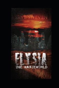 Paperback Elysia: The Wasteworld Book