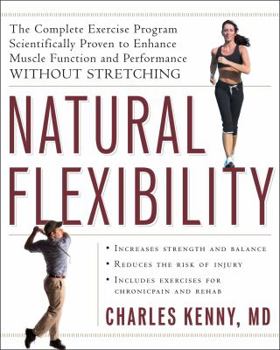 Paperback Natural Flexibility: The New Risk-Free Alternative to Stretching Book