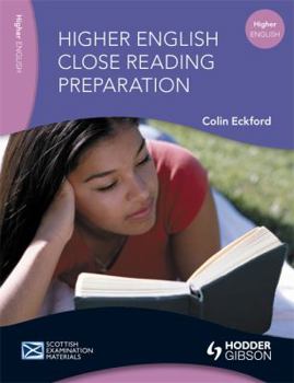 Paperback Higher English: Close Reading Preparation. Colin Eckford Book