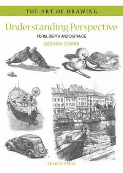 Paperback Understanding Perspective: Form, Depth and Distance Book