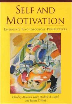Hardcover Self and Motivation: Emerging Psychological Perspectives Book