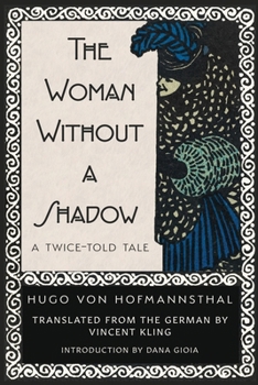 Paperback The Woman Without a Shadow Book