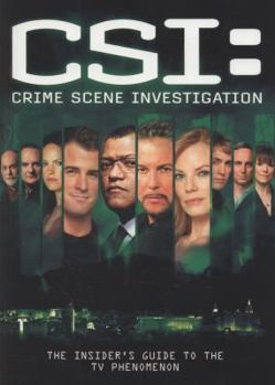Paperback CSI: Crime Scene Investigation: The Insider's Guide to the TV Phenomenon Book