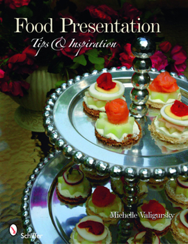 Paperback Food Presentation: Tips & Inspiration Book