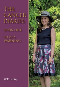 Paperback The Cancer Diaries: Book One - Flood Warning Book