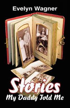 Paperback Stories My Daddy Told Me Book