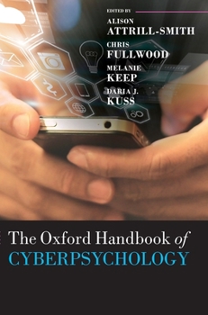 The Oxford Handbook of Cyberpsychology - Book  of the Oxford Library of Psychology