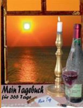 Ein Tagebuch, Notizbuch, Notebook, Gedankenbuch... Fur 365 Tage (German Edition)