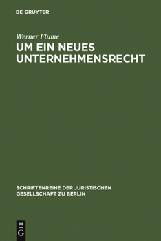 Hardcover Um ein neues Unternehmensrecht [German] Book