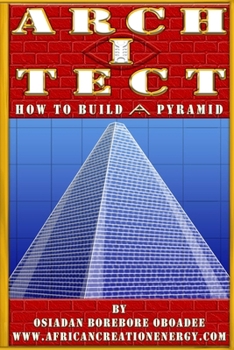 Paperback Arch I Tect: How To Build A Pyramid Book