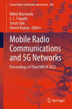Paperback Mobile Radio Communications and 5g Networks: Proceedings of Third Mrcn 2022 Book