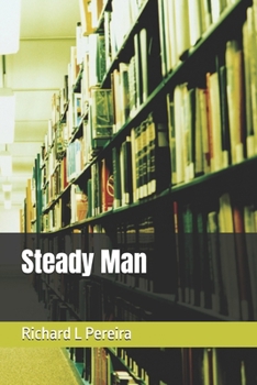 Paperback Steady Man: A Field Manual for Regaining Control, Discipline, and Direction Book