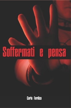 Paperback Soffermati e pensa [Italian] Book