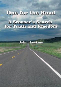 Paperback One for the Road A Scouser's Search for Truth and Freedom Book