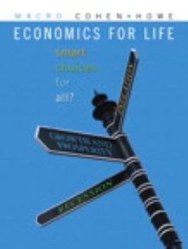 Paperback Economics for Life: Smart Choices for All Book