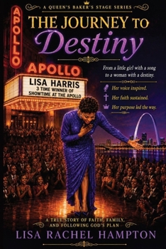 Paperback The Journey to Destiny: A Queen's Baker's Stage Series Book