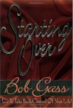 Paperback Starting Over: How to Take Back Control of Your Life Book