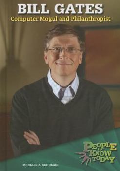 Library Binding Bill Gates: Computer Mogul and Philanthropist Book