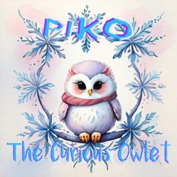 Paperback Piko: The Curious Owlet Book